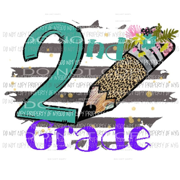 Pre k - 6th Grade pencil grade Turquoise and purple school Sublimation transfers Heat Transfer