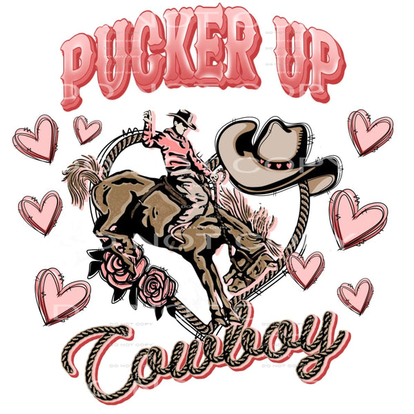 Pucker Up Cowboy # 2302 Sublimation transfers - Heat