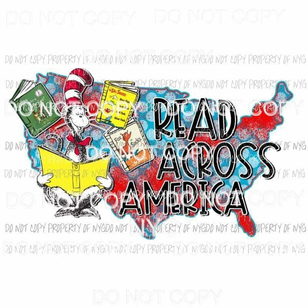 Read Across America dr seuss books Sublimation transfers Heat Transfer