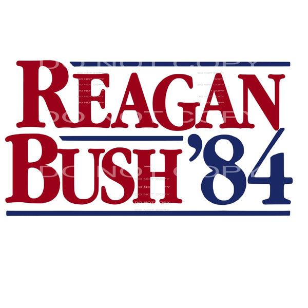 Reagan Bush 84 Sublimation transfers - Heat Transfer