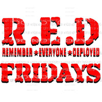 RED Fridays - Remember Sublimation transfers Heat Transfer