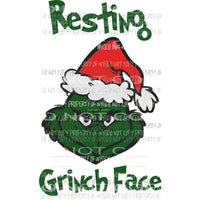 Resting Grinch Face Sublimation transfers Heat Transfer