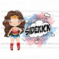 SIDEKICK Wonder Woman Sublimation transfers Heat Transfer