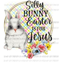 silly bunny easter jesus Sublimation transfers Heat Transfer