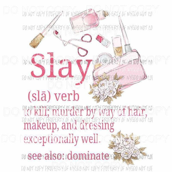 Slay definition makeup pink flowers Sublimation transfers Heat Transfer