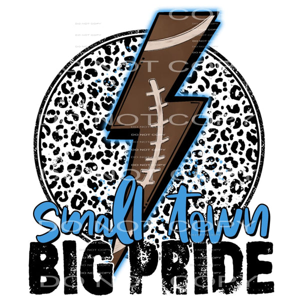 small town big pride light blue #7184 Sublimation transfers 