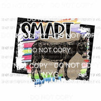 Smart Ass #1 serape Sublimation transfers Heat Transfer