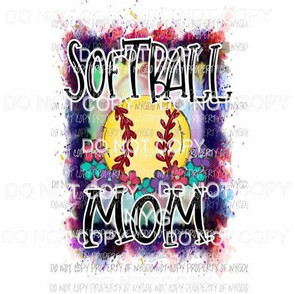 Softball Mom #7 flowers splatter Sublimation transfers Heat Transfer