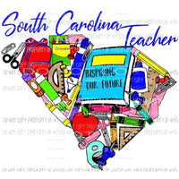 South Carolina Teacher State school Shown Comment what state you need in notes Sublimation transfers Heat Transfer