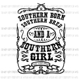 Southern born southern bred Sublimation transfers Heat Transfer