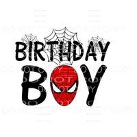 Spiderman Birthday Boy Sublimation transfers - Heat Transfer