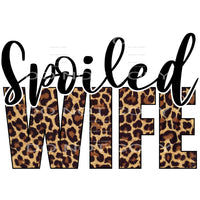 Spoiled Wife Leopard #2459 Sublimation transfers - Heat 