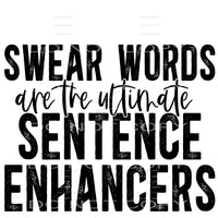 Swear Words Are The Ultimate Sentence Enhancers #4102