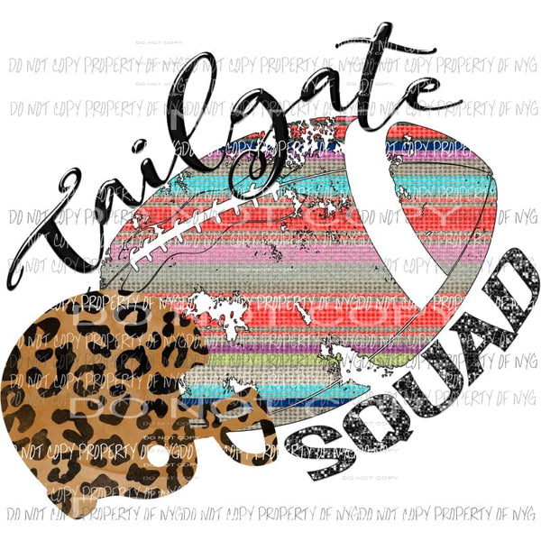 Tailgate Squad football Sublimation transfers Heat Transfer