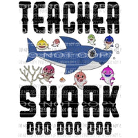 Teacher shark Sublimation transfers Heat Transfer