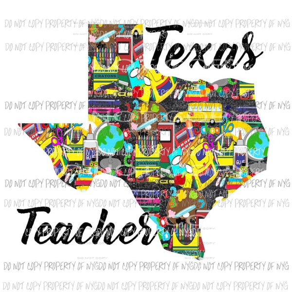 Texas Teacher 2 Sublimation transfers Heat Transfer