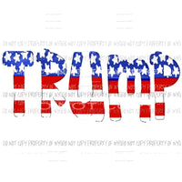 TRUMP #30 Sublimation transfers Heat Transfer