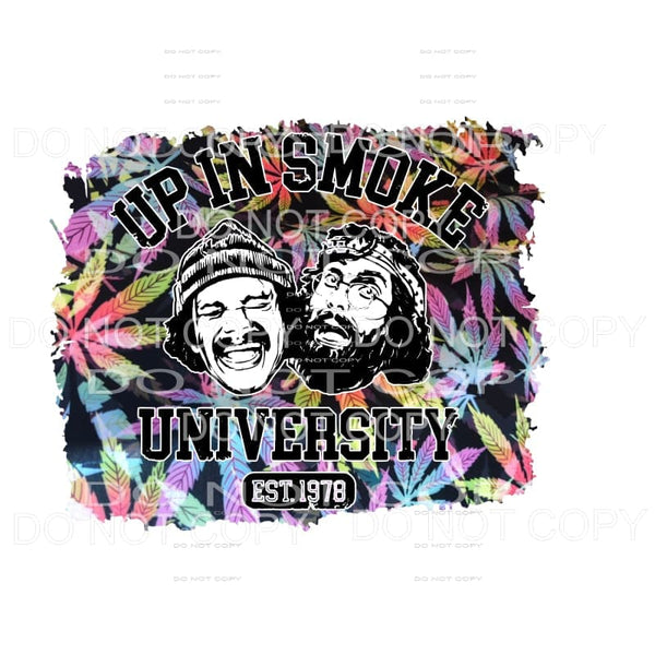 Up in smoke University # 2 cheech and chong Sublimation 