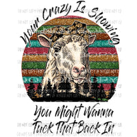 your crazy is showing Sheep Sublimation transfers Heat Transfer